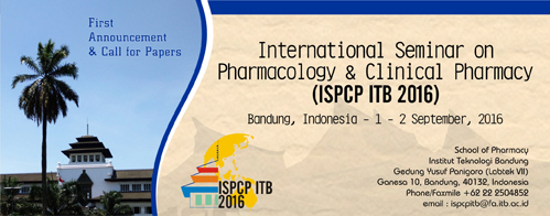 International Seminar on Pharmacology & Clinical Pharmacy – Bandung, 1-2 September 2016