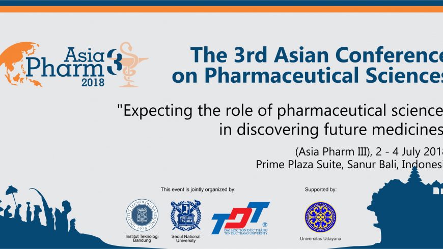 The 3rd Asian Conference on Pharmaceutical Sciences