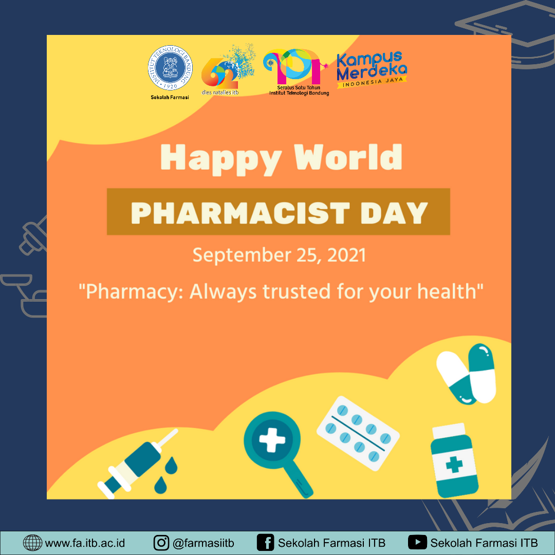 Selamat Hari Apoteker Sedunia (World Pharmacist Day 2021) – Sekolah Farmasi