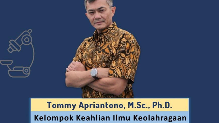 Lecturer Profile : Tommy Apriantono, M.Sc., Ph.D.