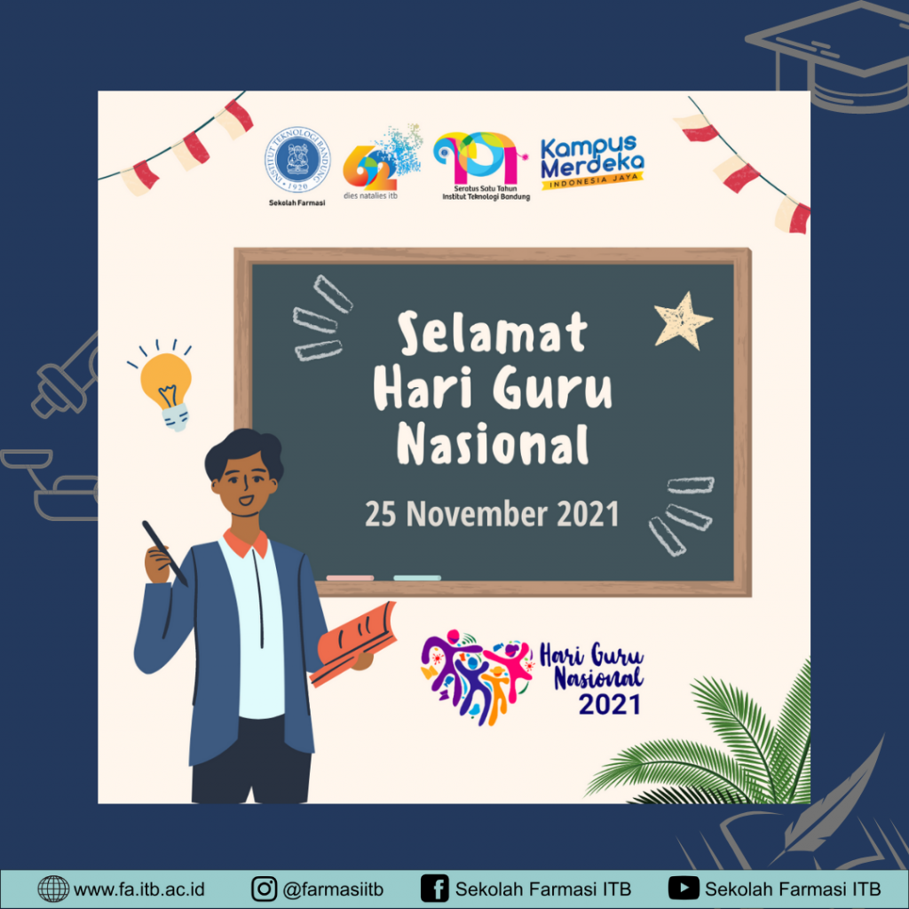 Hari Guru Nasional 2021 – Sekolah Farmasi