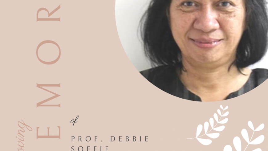 In Loving Memory : Tribute to Prof. Debbie Soefie Retnoningrum, Ph.D