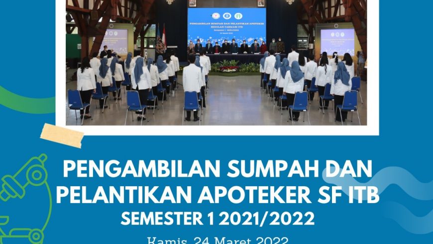 Pengambilan Sumpah dan Pelantikan Apoteker SF ITB Semester 1 2021/2022