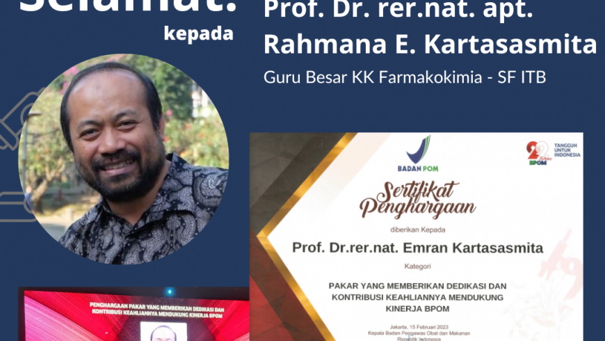 Selamat kepada Prof. Dr. rer.nat. apt. Rahmana Emran Kartasasmita, Guru Besar KK Farmakokimia SF ITB