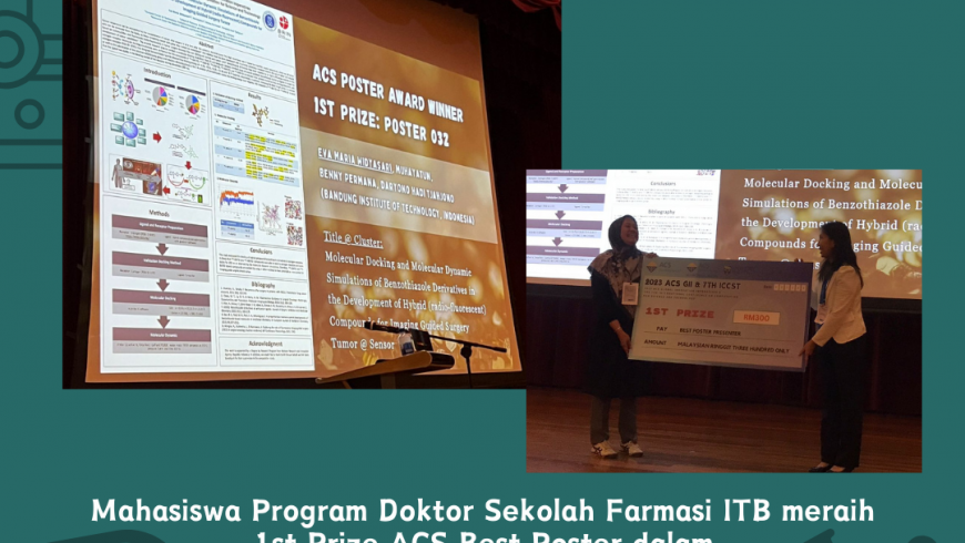 Mahasiswa Program Doktor Sekolah Farmasi ITB Meraih 1st Prize ACS Best Poster dalam THE AMERICAN CHEMICAL SOCIETY GLOBAL INNOVATION IMPERATIVES (ACS GII) WORKSHOP AND THE 7TH INTERNATIONAL CONFERENCE ON COMPUTATIONAL SCIENCE AND TECHNOLOGY (ICCST)