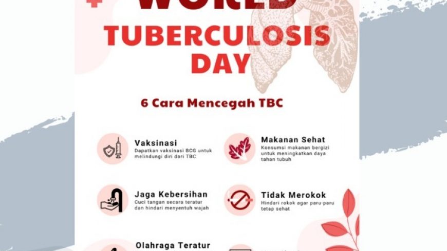 Mari Berantas TBC di Hari TBC Sedunia 2024