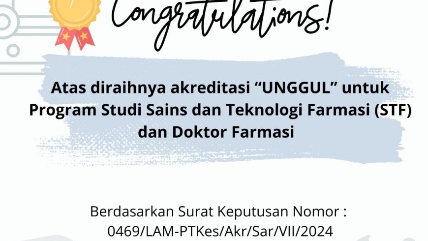 Akreditasi “UNGGUL” Program Studi Sains dan Teknologi Farmasi (STF) dan Doktor Farmasi Sekolah Farmasi ITB