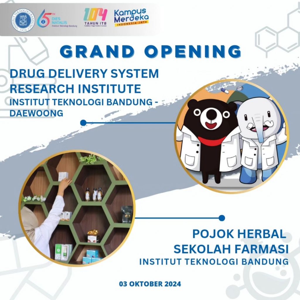 Grand Opening Drug Delivery System Research Institute ITB-Daewoong dan Pojok Herbal SF ITB